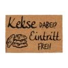 Fußmatte Kekse Dabei? Eintritt Frei! In Natur/Schwarz - 40 X 60 Cm
